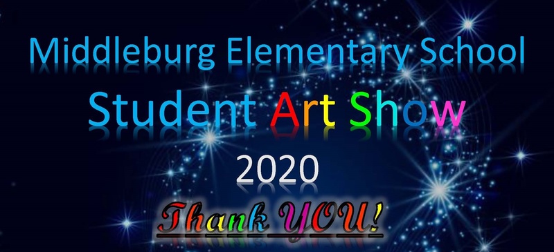 Middleburg Elementary School Student Art Show 2020